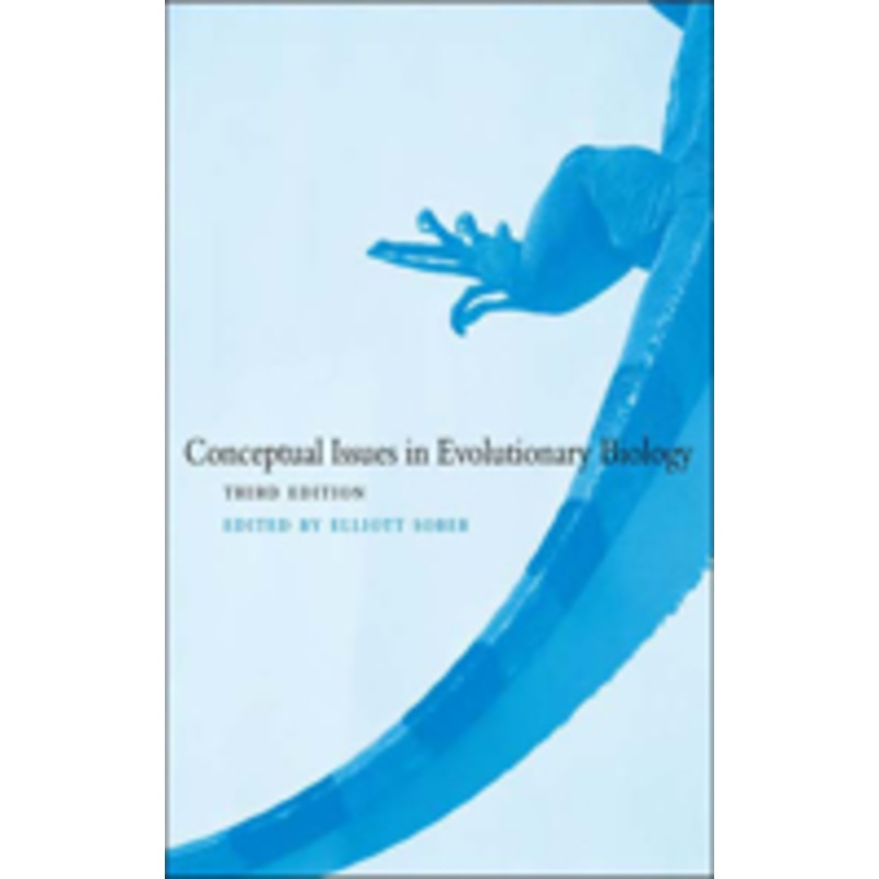 conceptual issues in evolutionary biology, third edition