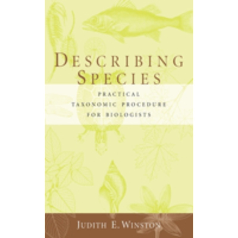 describing species: practical taxonomic procedure for biologists