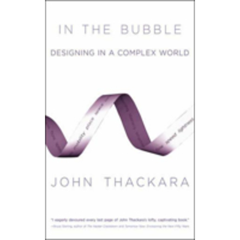 in the bubble: designing in a complex world