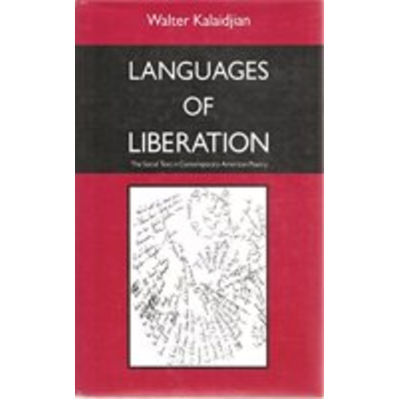 languages of liberation: the social text in contemporary american poetry