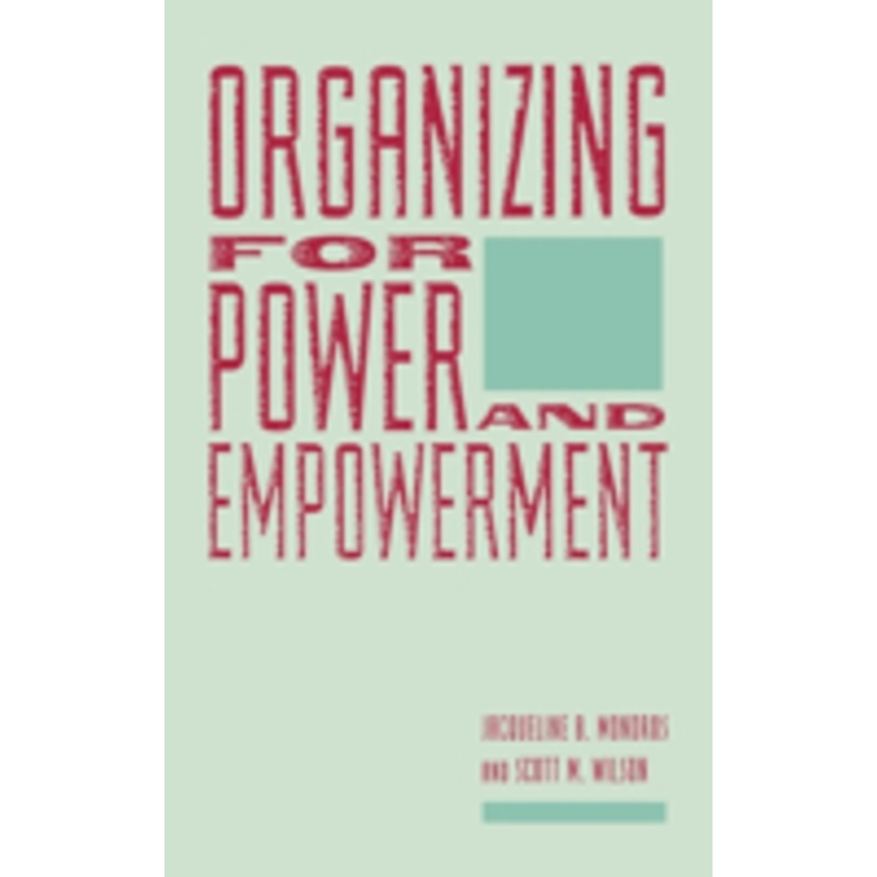 organizing for power and empowerment