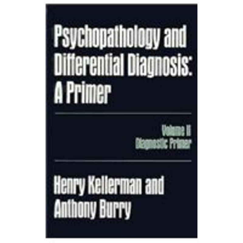 psychopathology and differential diagnosis: a primer