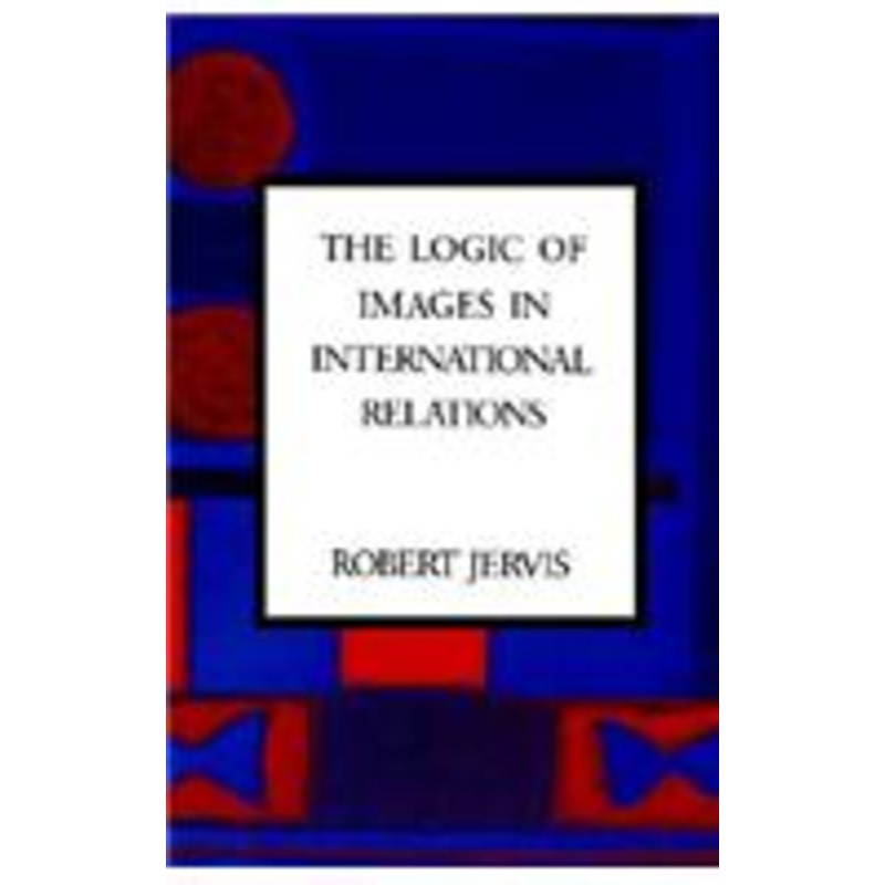 the logic of images in international relations
