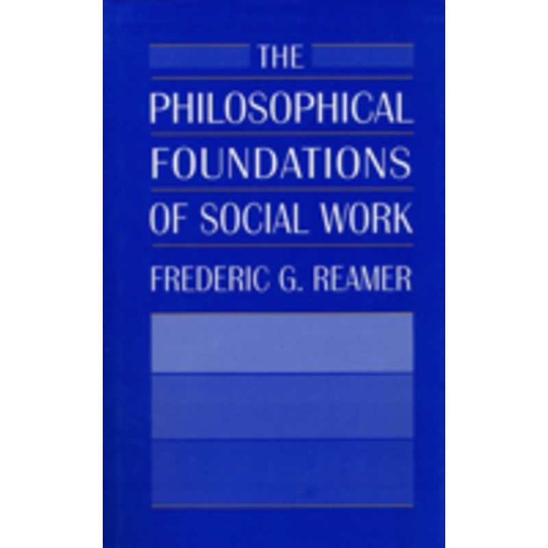 the philosophical foundations of social work