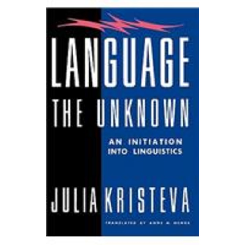 language: the unknown: an initiation into linguistics
