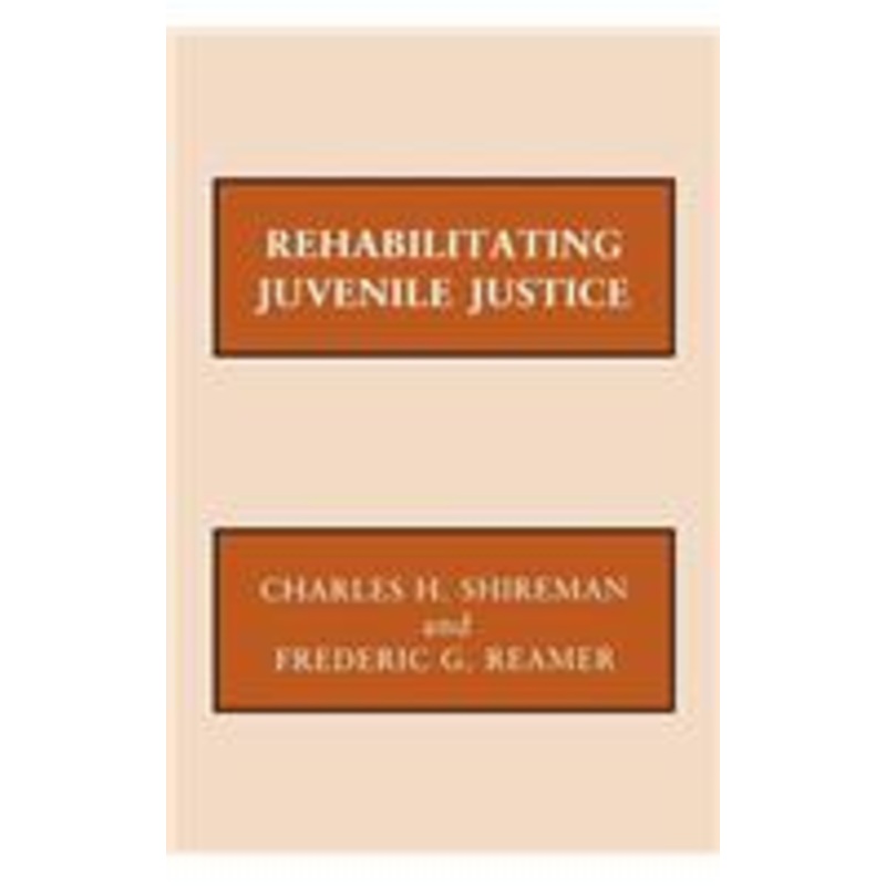 rehabilitating juvenile justice
