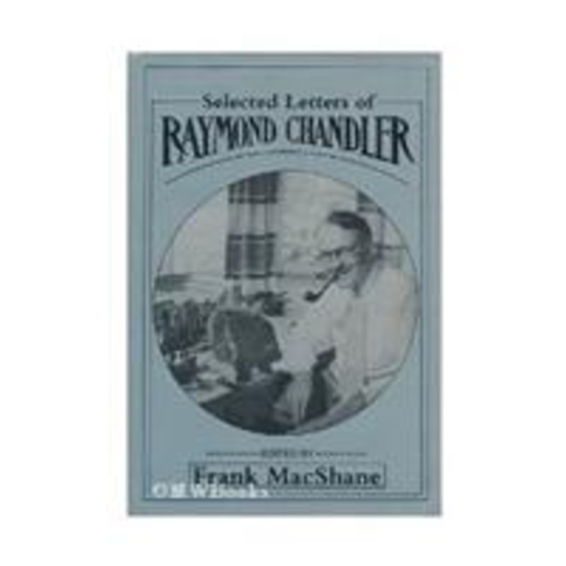 selected letters of raymond chandler