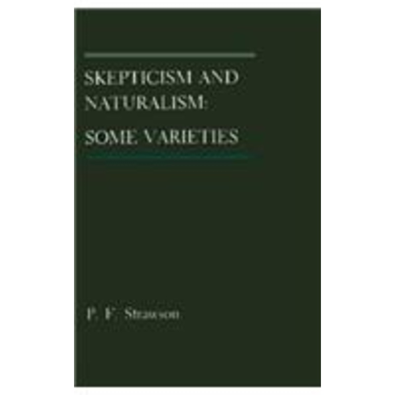 skepticism and naturalism: some varieties
