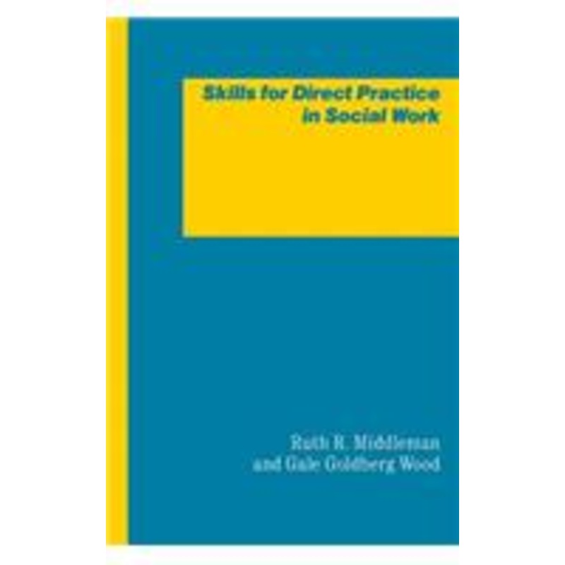 skills for direct practice in social work