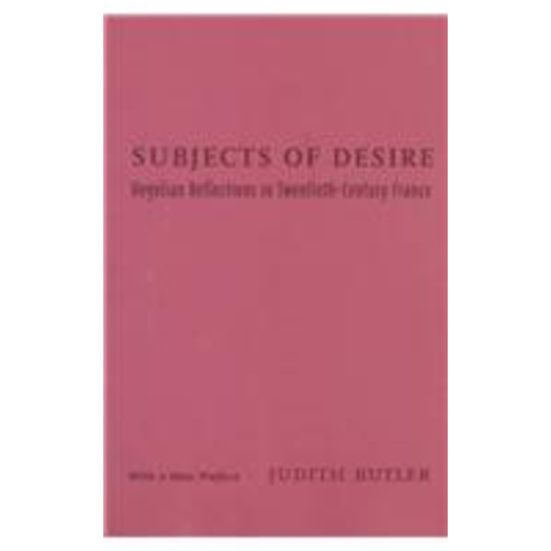 subjects of desire: hegelian reflections in twentieth-century france