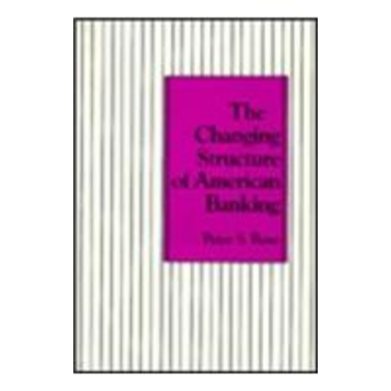 the changing structure of american banking
