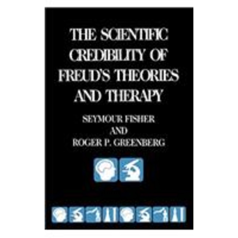 the scientific credibility of freud’s theories and therapy