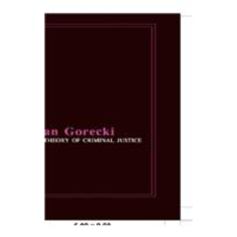 a theory of criminal justice