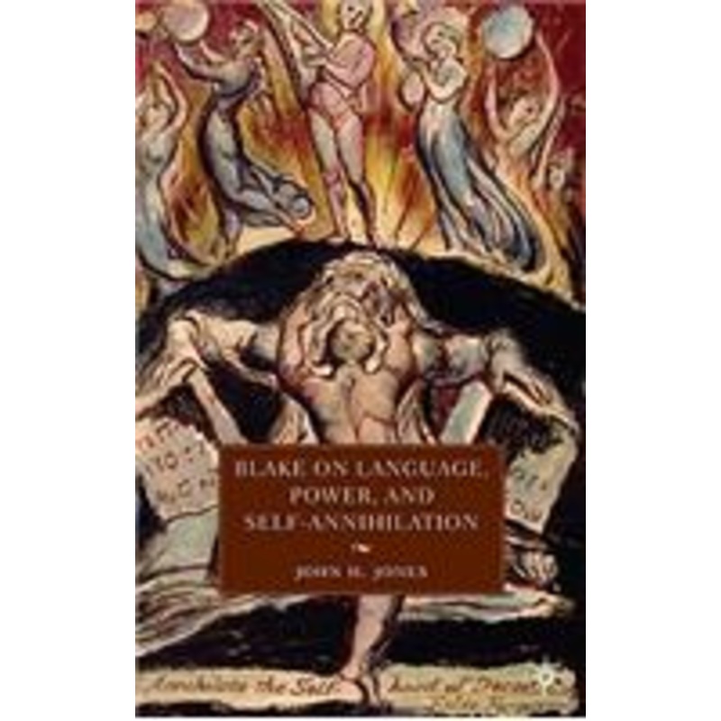 blake on language, power, and self-annihilation