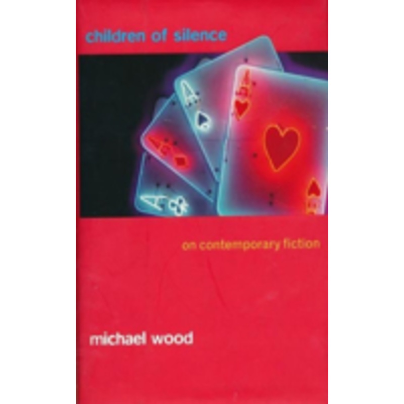children of silence: on contemporary fiction