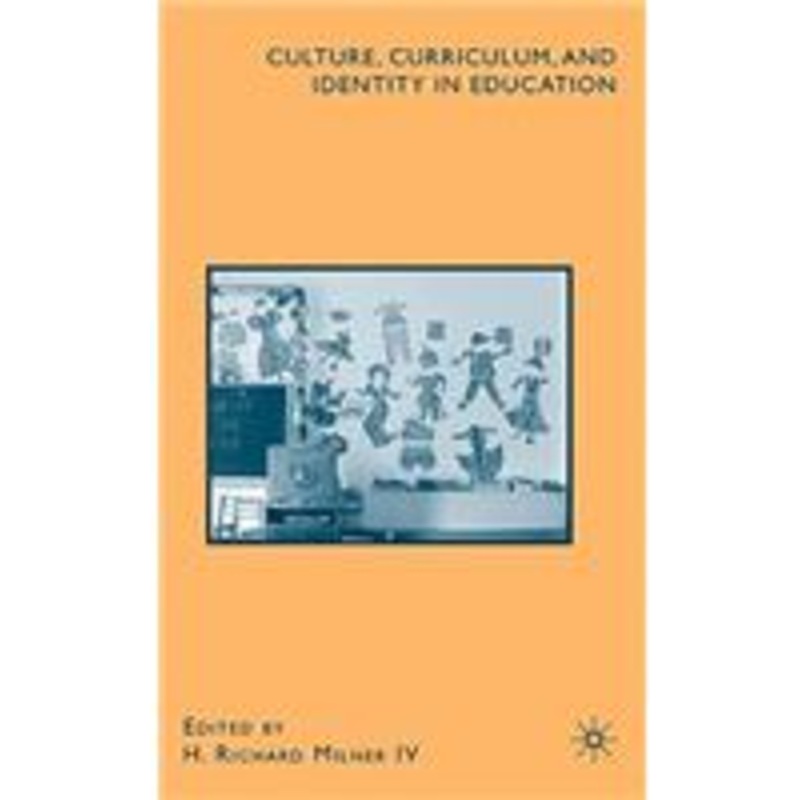 culture, curriculum, and identity in education
