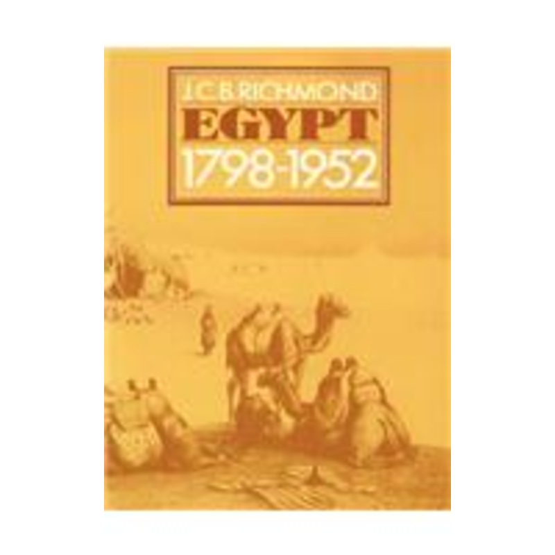 egypt 1798-1952: her advance towards a modern identity