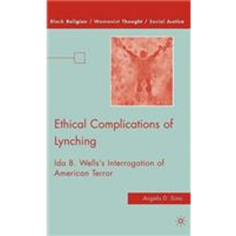 ethical complications of lynching: ida b. wells’s interrogation of american terror