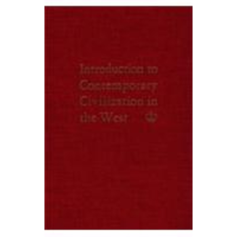 introduction to contemporary civilization in the west: volume 1