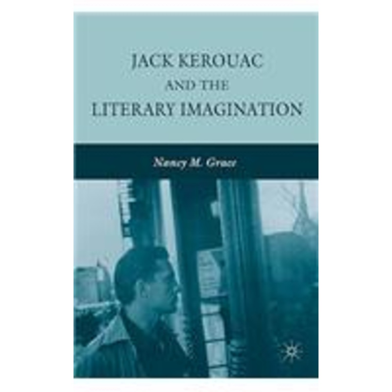 jack kerouac and the literary imagination