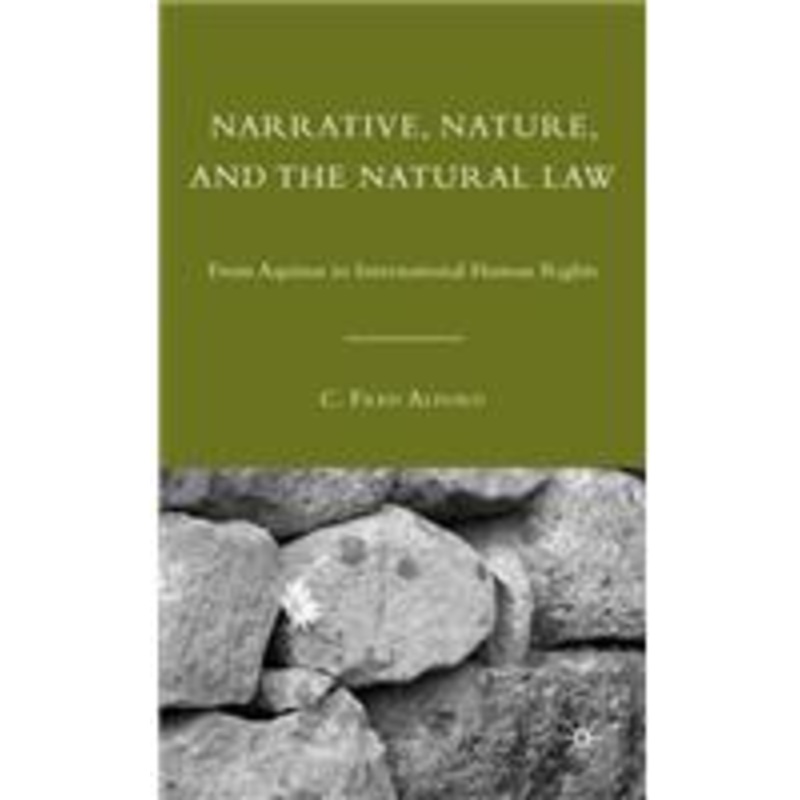 narrative, nature, and the natural law: from aquinas to international human rights
