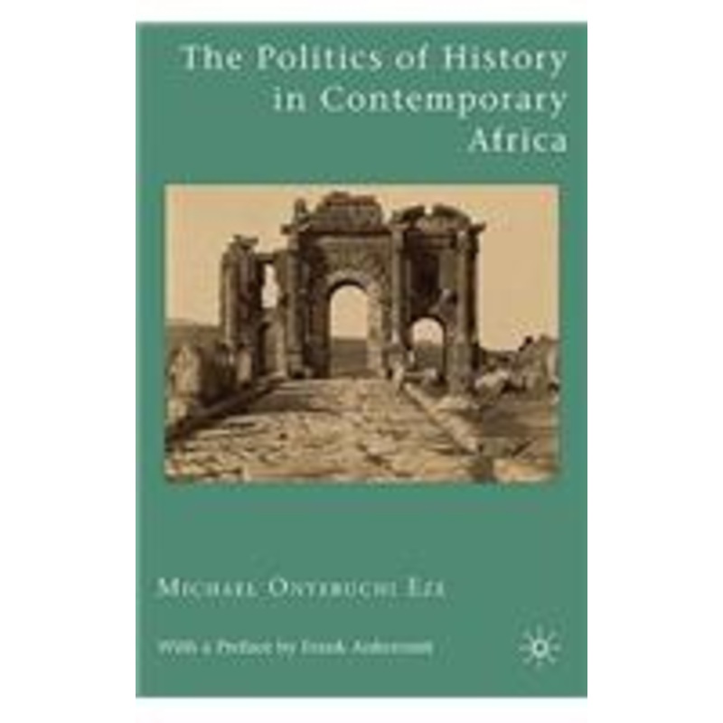 politics of history in contemporary africa
