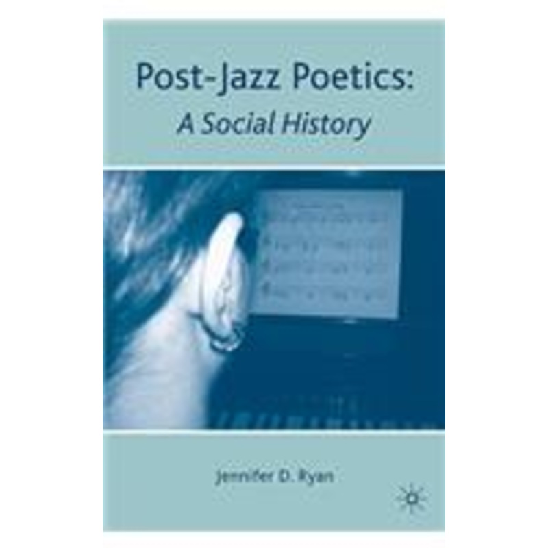 post-jazz poetics: a social history