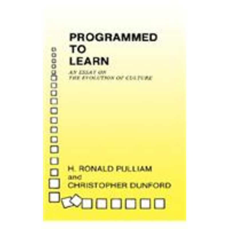 programmed to learn: an essay on the evolution of culture
