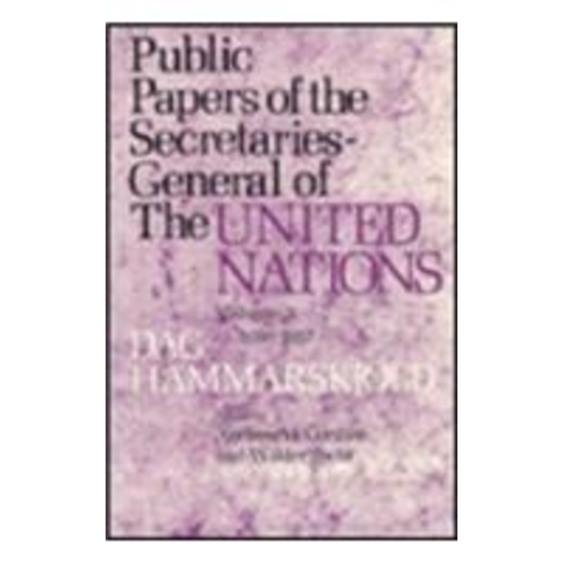 public papers of the secretaries-general of the united nations: dag hammarskjld, 1953-1956