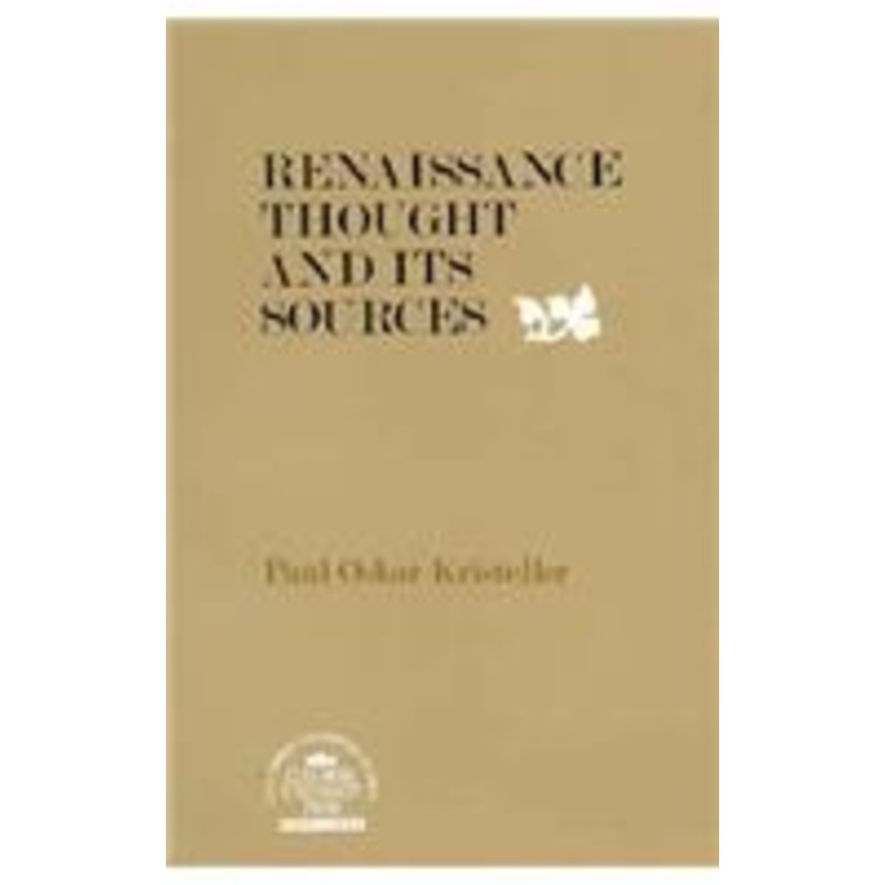 renaissance thought and its sources