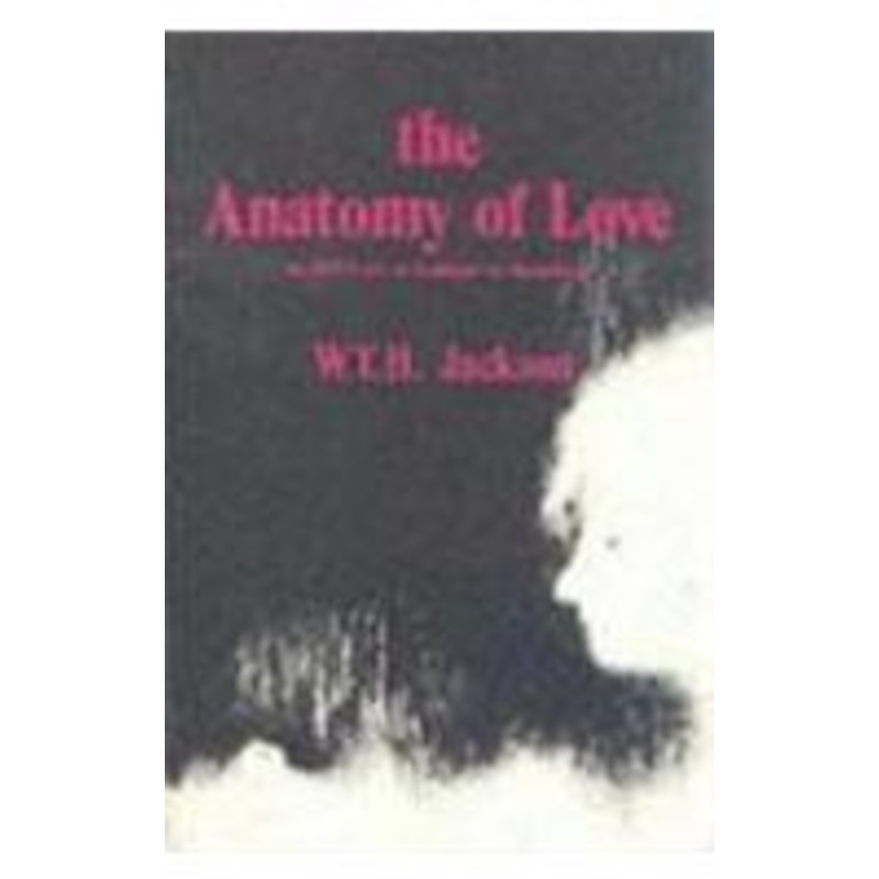 the anatomy of love: the tristan of gottfried von strassburg