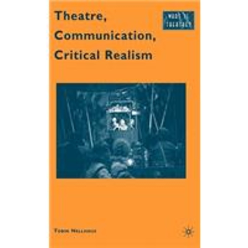 theatre, communication, critical realism