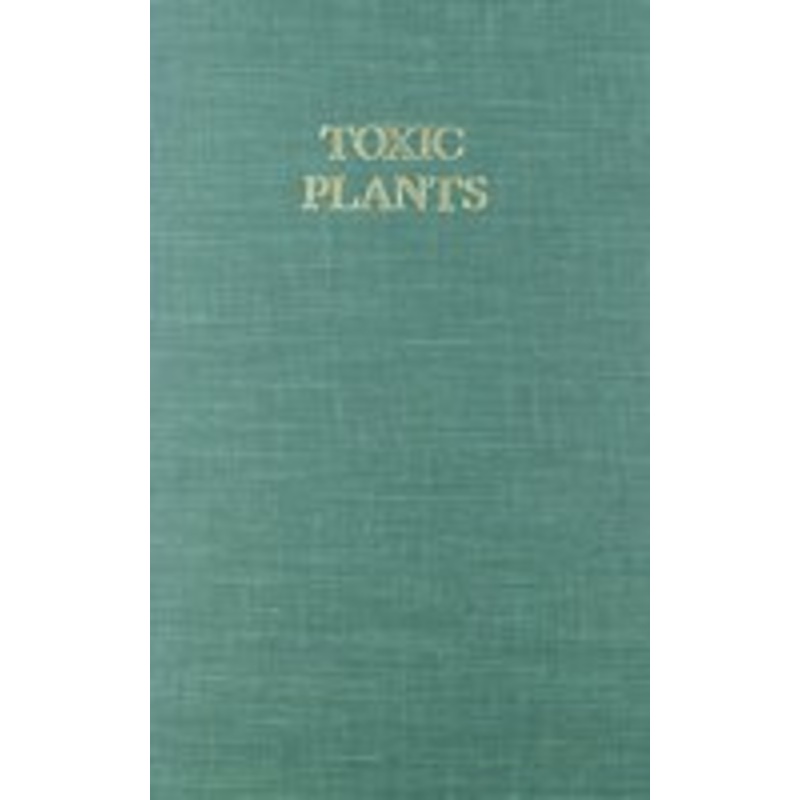 toxic plants: proceedings of the 18th annual meeting of the society for economic botany, symposium on toxic plants, june 11-15, 1977, the university of miami, cor