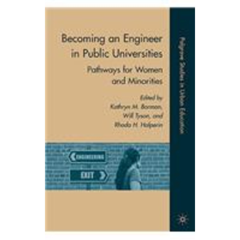 becoming an engineer in public universities: pathways for women and minorities