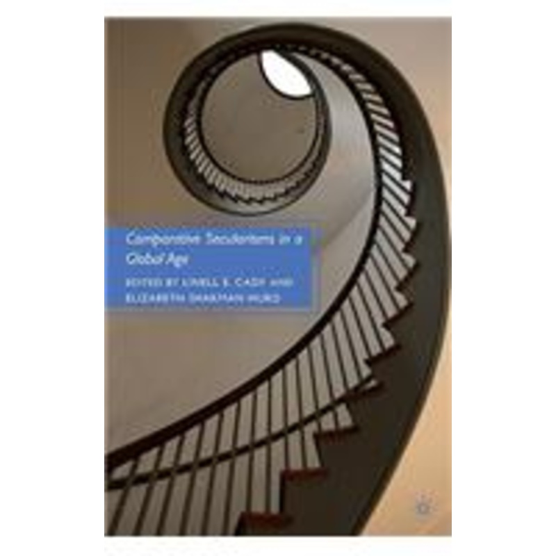 comparative secularisms in a global age