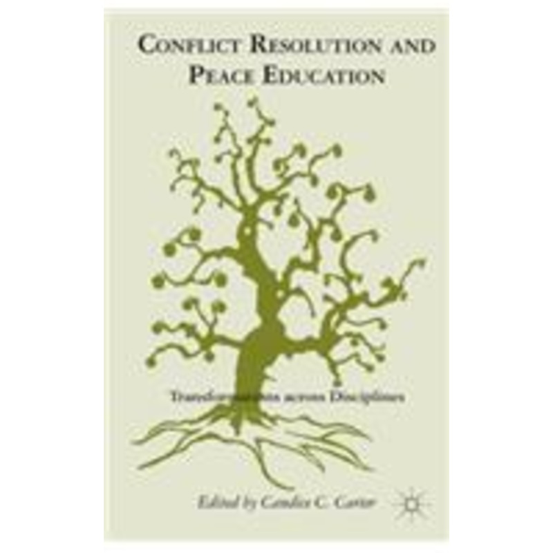 conflict resolution and peace education: transformations across disciplines