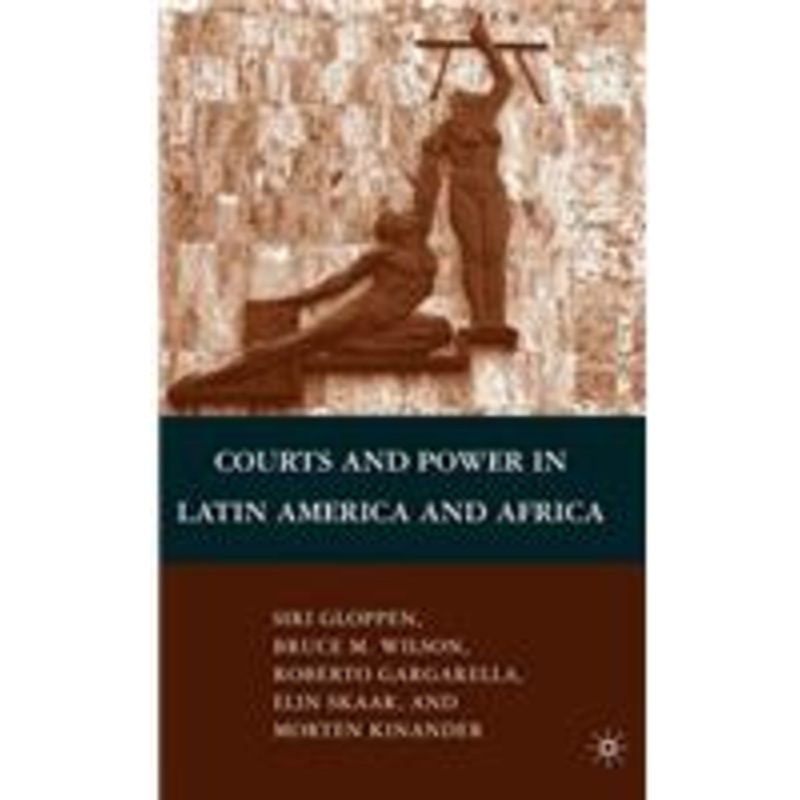 courts and power in latin america and africa