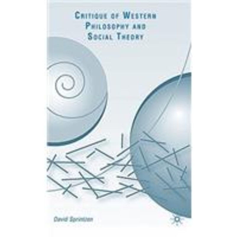 critique of western philosophy and social theory
