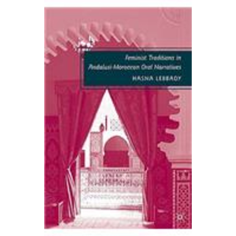 feminist traditions in andalusi-moroccan oral narratives