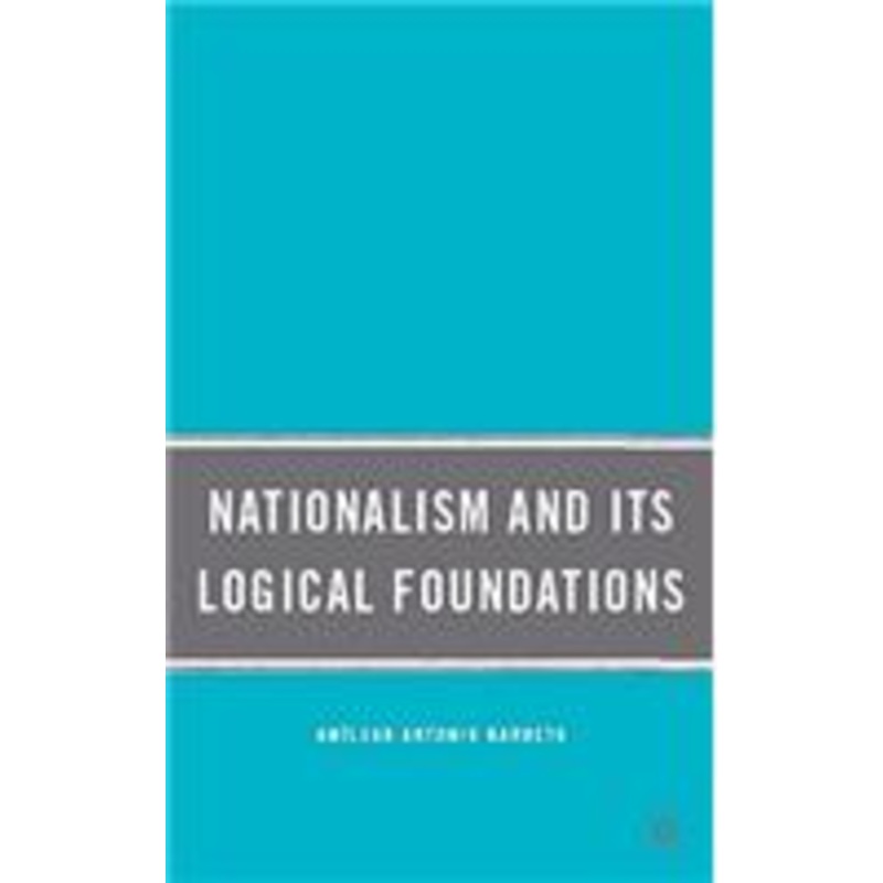 nationalism and its logical foundations