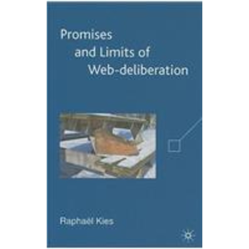 promises and limits of web-deliberation