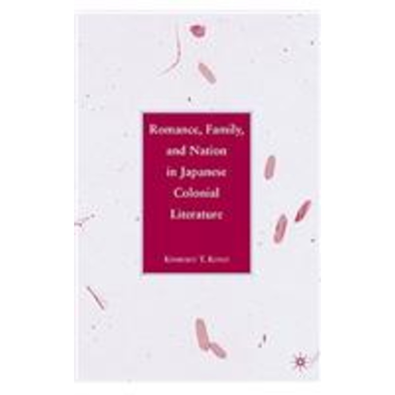romance, family, and nation in japanese colonial literature