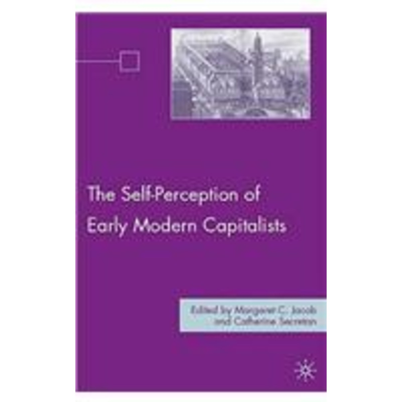 self-perception of early modern capitalists