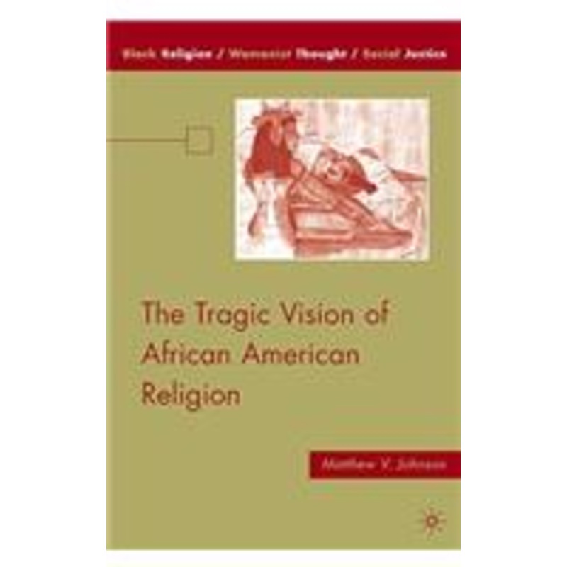 tragic vision of african american religion
