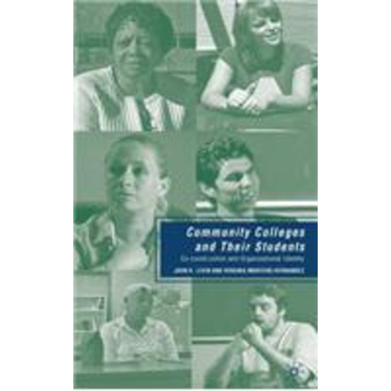 community colleges and their students: co-construction and organizational identity