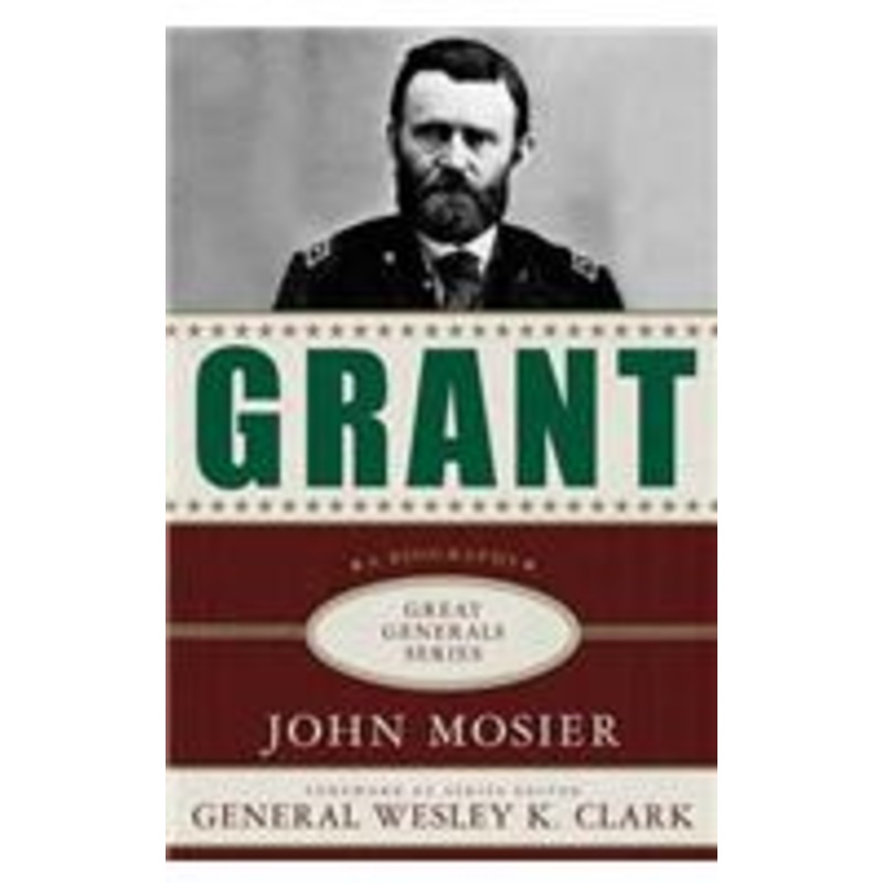 grant: a biography: a biography