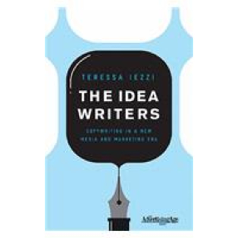 idea writers: copywriting in a new media and marketing era