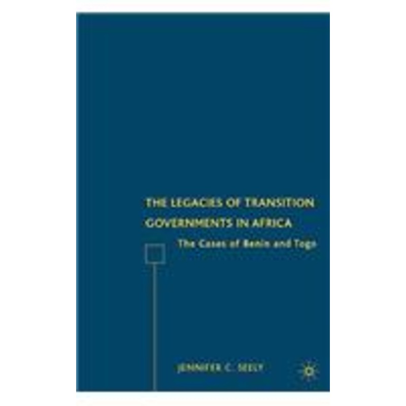 legacies of transition governments in africa: the cases of benin and togo