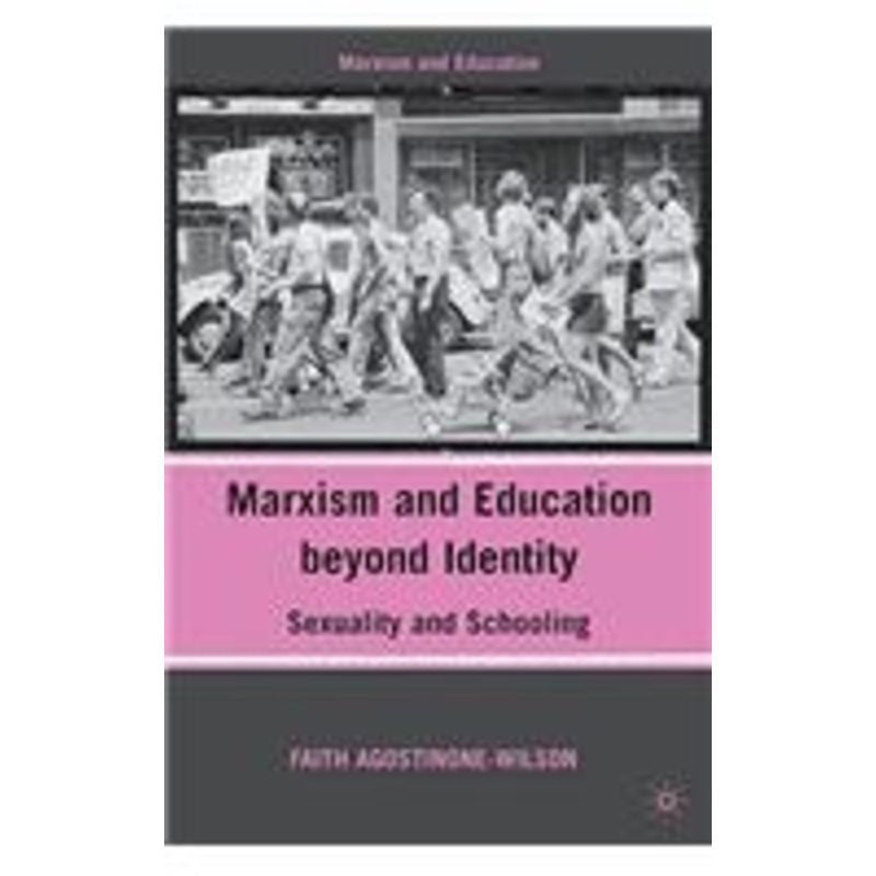 marxism and education beyond identity: sexuality and schooling