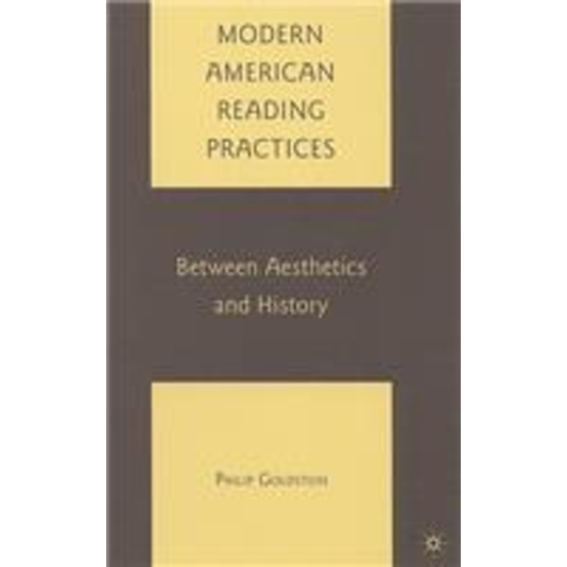 modern american reading practices: between aesthetics and history